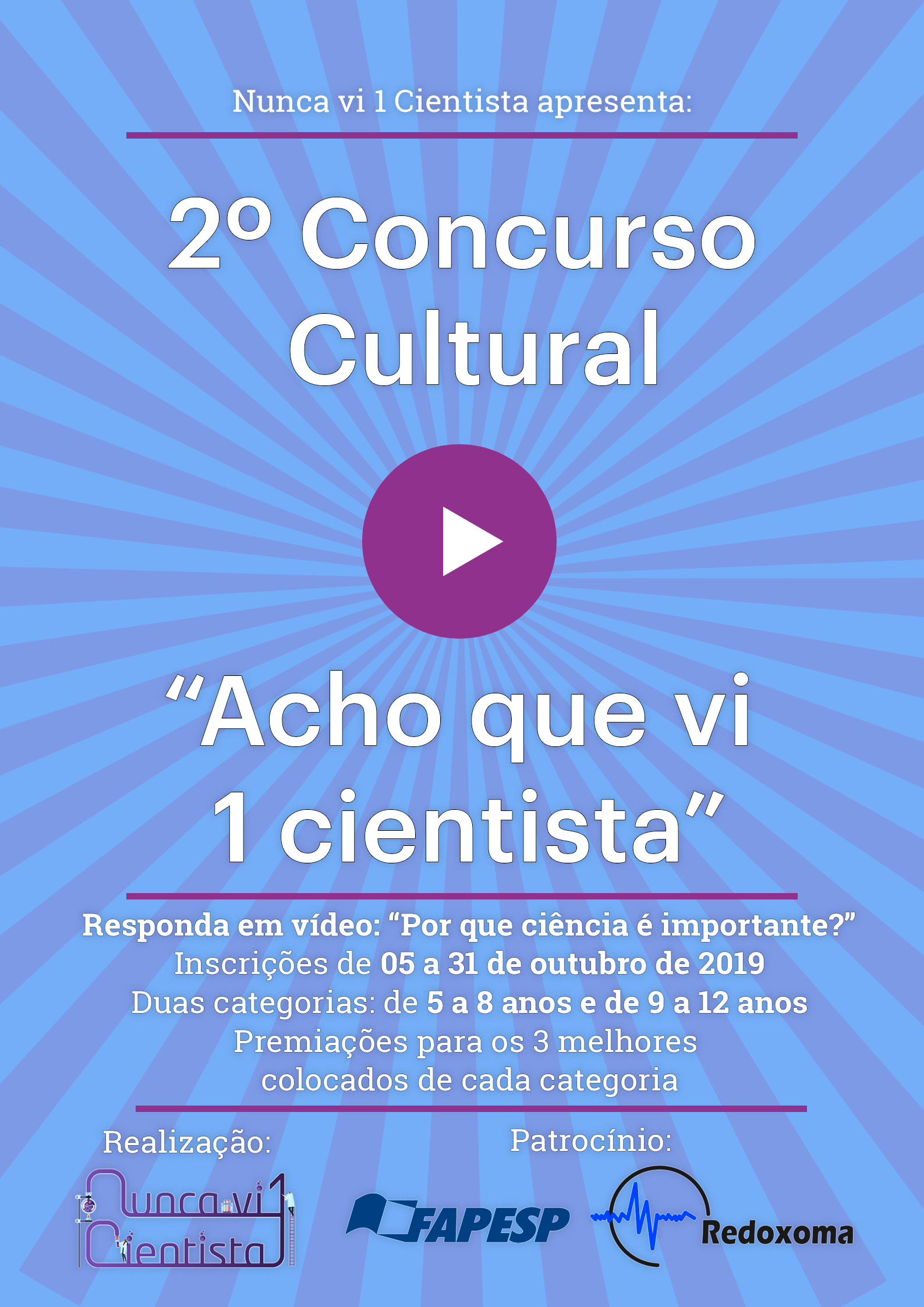 2º Concurso Cultural “Acho que vi 1 cientista”